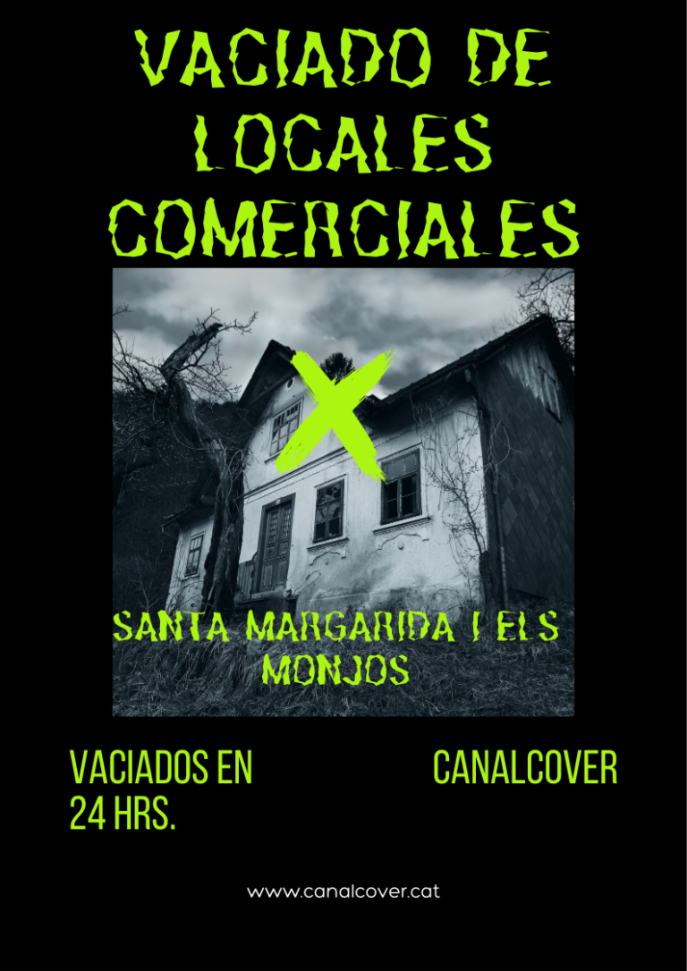 Vaciado de locales comerciales Santa Margarida i els Monjos
