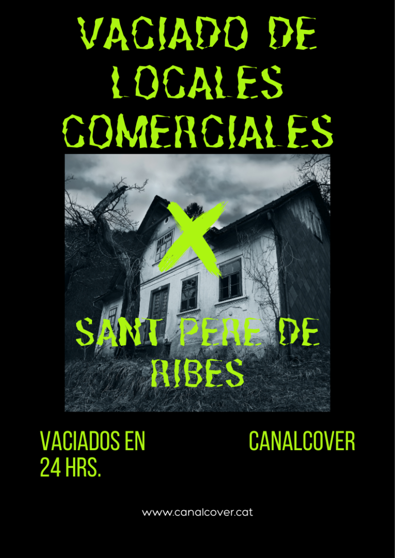 Vaciado de locales comerciales Sant Pere de Ribes